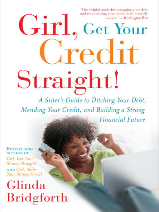Title details for Girl, Get Your Credit Straight! by Glinda Bridgforth - Wait list